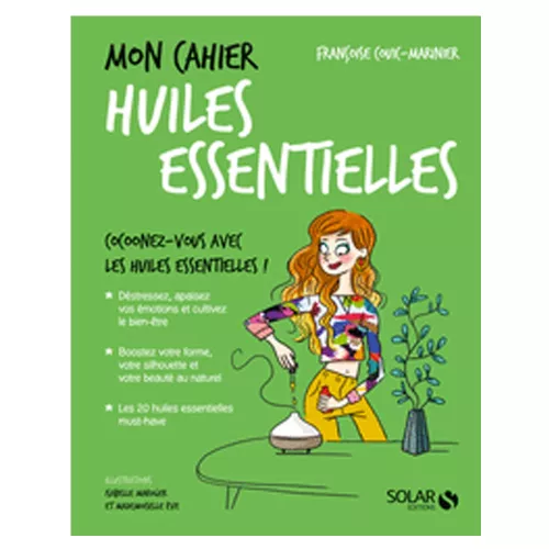 Mon cahier Huiles essentielles