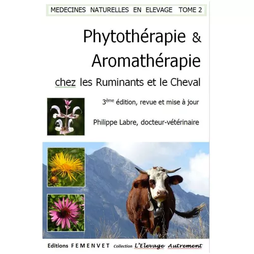 Phytothérapie & Aromathérapie chez les Ruminants et le Cheval