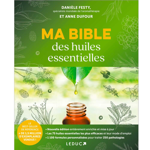 Ma Bible des Huiles Essentielles